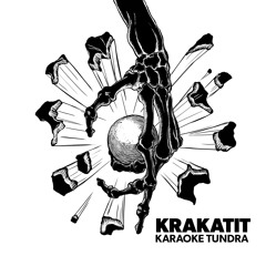 Karaoke Tundra - Krakatit EP Snippet