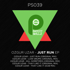 Ozgur Uzar - Just Run (Original Mix) PS039