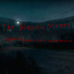 The Bloody Moors: Approaching The Cottage