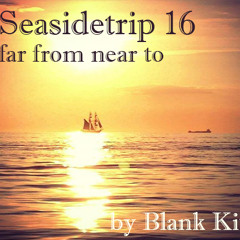Seasidetrip 16 by Blank Kit - far from near to