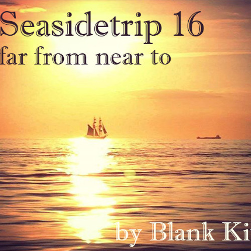Seasidetrip 16 by Blank Kit - far from near to