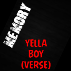 MEMORY - Yella Boy (Verse) Preview