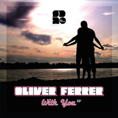 Oliver Ferrer - With You