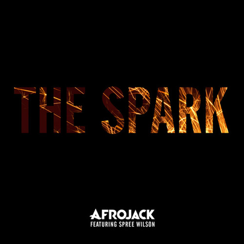 Afrojack Ft. Spree Wilson - The Spark (BLASTERJAXX REMIX) [OUT NOW]