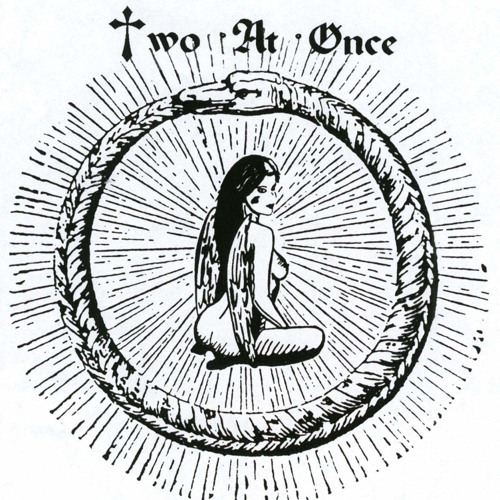 Two At Once - "All You Have To Do"