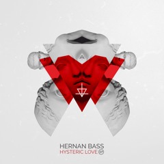 Hernan Bass - Hysteric Love (Alicia's Walk It Off Remix)