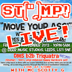 DMS B2B Triquatra, MC Scotty G, Happy Hardcore Vinyl Classics - Live at Stomp 08-11-2013