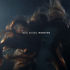 Meg Myers - Monster (remix)