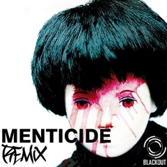 Black Sun Empire & Noisia - Hideous (Menticide Remix) *Free