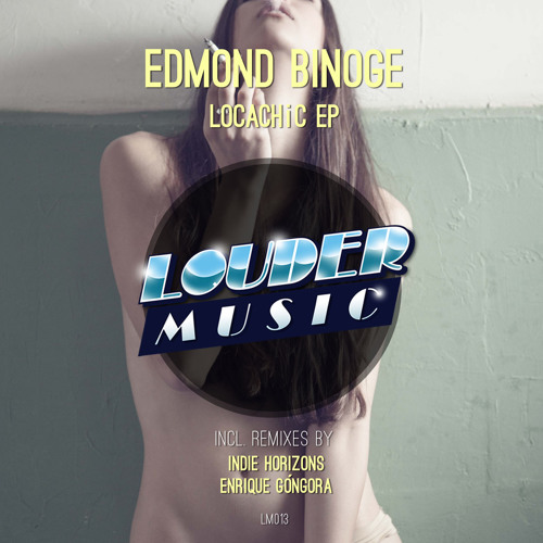 Edmond Binoge - That Lips Taste Like 80's (Enrique Gongora 90's Remix) FREE DOWNLOAD !!!