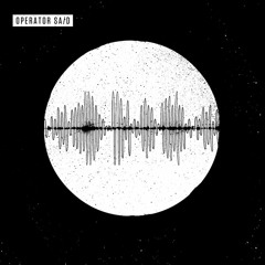 Operator Said- Animals & Slaves