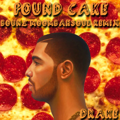 Pound Cake (BOUNZ REMIX) BUY LINK DOWNLOAD