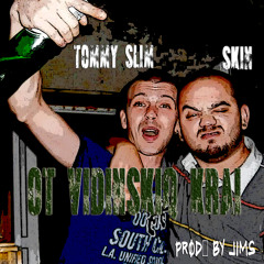 Tommy Slim & Skin - Ot Vidinskiq Krai(Prod.By Jims)
