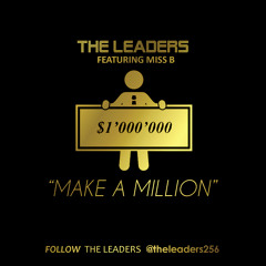 Make A Million ft. Miss B