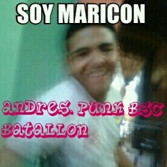 Bastardo Andrés Punk Bsc Batallón Fat Luisito Tú príncipe Azul