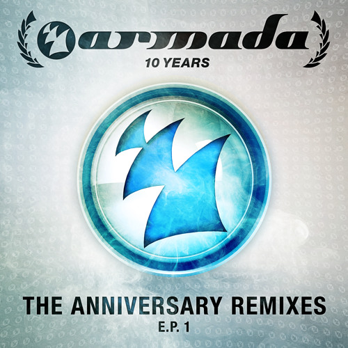 Anniversary Remixes E.P. 1 Minimix [OUT NOW!]