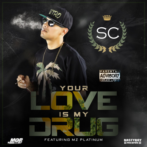 Your Love Is My Drug ft. Mz Platinum