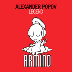 Alexander Popov - Legend [OUT NOW!]