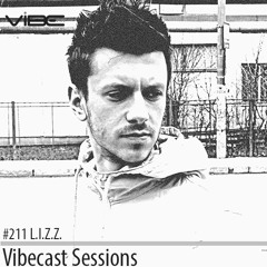 L.I.Z.Z. @ Vibecast Sessions #211 - Vibe FM Romania