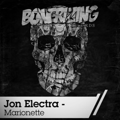 Jon Electra - Marionette (Original Mix) [Bonerizing Records]