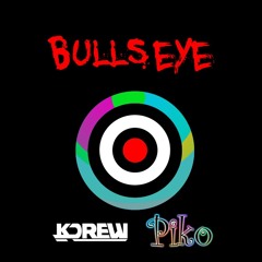 Bullseye - KDrew (PikoHouse Remake)
