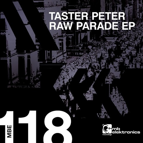 Taster Peter - Raw Parade (Original Mix)