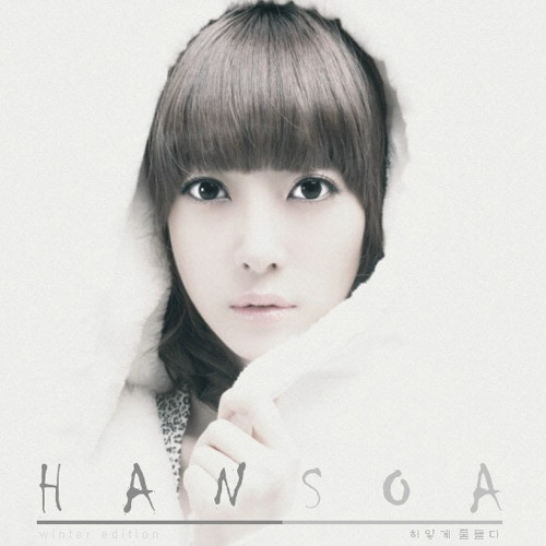 Han SoA - 하얗게 물들다 (Dyed White)
