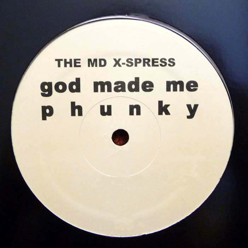 The MD X-Spress - God Made Me Phunky (Pears & Tills Remix)