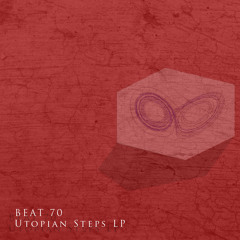 Beat 70 - Disjunction - (OUT NOW) Utopian Steps LP