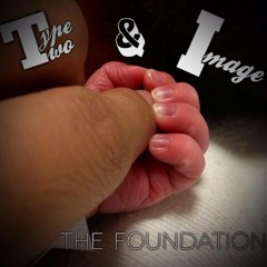 The Foundation ft. Image
