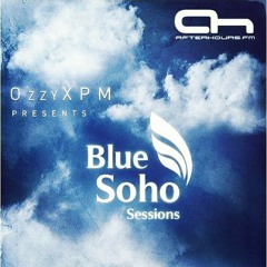 Ozzy XPM - Blue Soho Sessions November 2013 - AHFM
