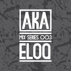 ･AKAsthlm Mix Series #003 ･ Eloq