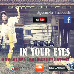 In Your Eyes INNA FT Gerard Miller Dirty Beach Remix