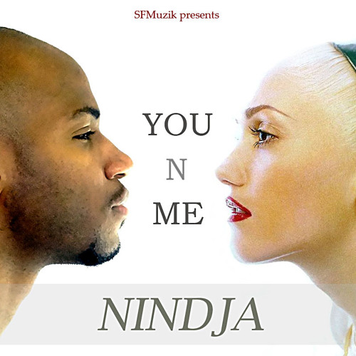 05. Nindja - You N Me