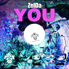 ZelDa - You (Original Mix)Cut