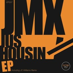 JMX - Is What It Is (JC Williams remix) - Forthcoming on Extended Play