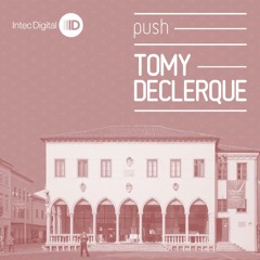 Tomy DeClerque - Push (Original Mix) - web