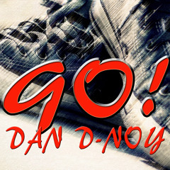 GO! - Dan D-Noy (Original)