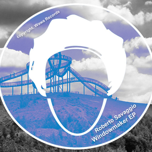 Roberto Savaggio - Windowmaker EP