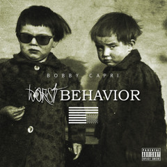 Worst Behavior - #PriMix