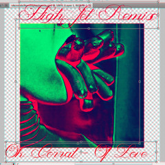 OK Corral - of love / HIGH JET remix - FREE DL in description