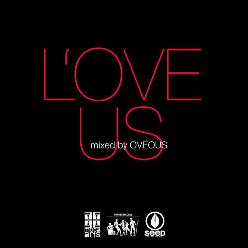 Stream LOve Us (Mixed by OVEOUS) by OVEOUS | Listen online for