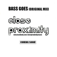 Bass Goes (Original Mix) FREE DOWNLOAD