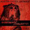 Martin Garrix - Animals (Instant Party! 100BPM RETWERK)