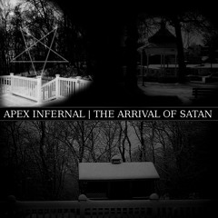 The Arrival of Satan