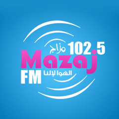 MazajFm - خلّيلي مزاجك رايق