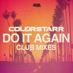 Do It Again(Bombs Away remix teaser)- Colorstarr