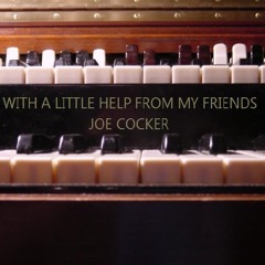 Joe Cocker - With a Little Help from my Friends (Hammond Organ Intro Cover)