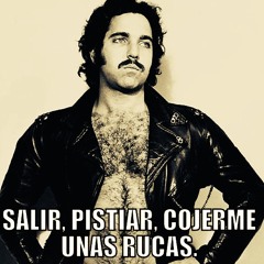 Super Maldito - Salir, pistiar, cojerme unas rucas.