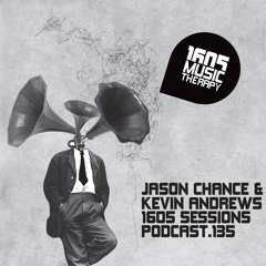 1605 Podcast 135 with Jason Chance & Kevin Andrews